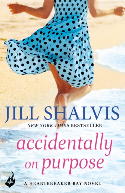 Book cover of: Accidentally On Purpose. By: Jill Shalvis