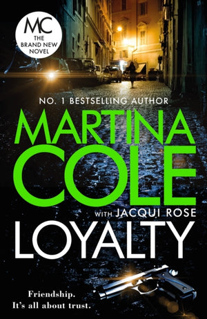 Loyalty, The brand new novel from the bestselling author