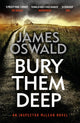 Book cover of: Bury Them Deep. By: James Oswald