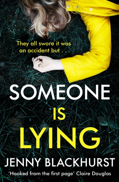 Book cover of: Someone Is Lying. By: Jenny Blackhurst