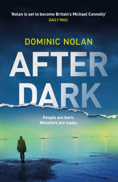 Book cover of: After Dark. By: Dominic Nolan