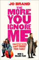Book cover of: More You Ignore Me