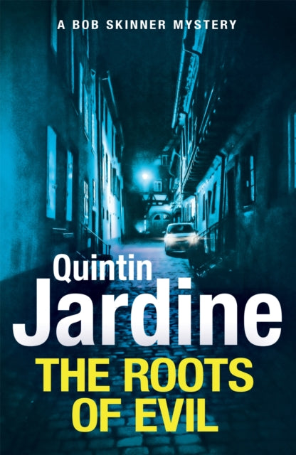 Book cover of: Roots of Evil. By: Quintin Jardine