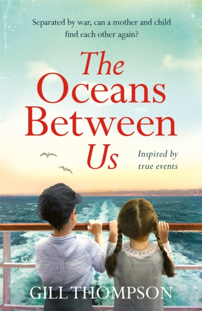 Book cover of: Oceans Between Us. By: Gill Thompson