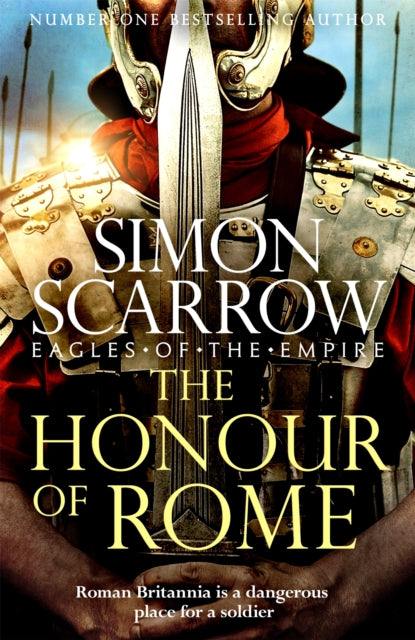 Book cover of: Honour of Rome (Eagles of the Empire 20). By: Simon Scarrow