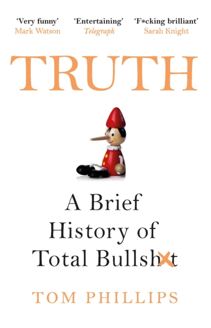 Book cover of: Truth. By: Tom Phillips
