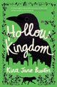 Book cover of: Hollow Kingdom. By: Kira Jane Buxton