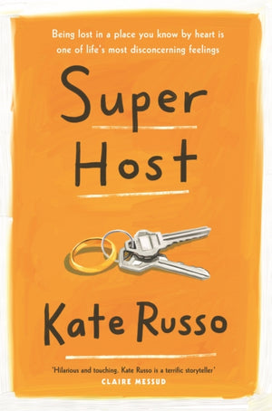 Super Host, the charming, compulsively readable novel of life, love and loneliness