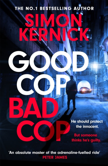 Book cover of: Good Cop Bad Cop. By: Simon Kernick