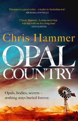 Opal Country, The stunning page turner from the award-winning author of Scrublands