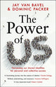 Book cover of: Power of Us. By: Jay Van Bavel