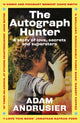 Book cover of: The Autograph Hunter. By: Adam Andrusier