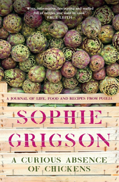 Book cover of: Curious Absence of Chickens. By: Sophie Grigson