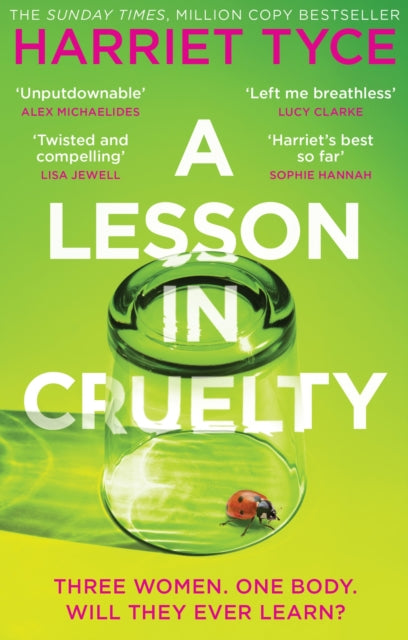 Lesson in Cruelty, The propulsive new thriller from the bestselling author of Blood Orange 9781472280152 Harriet Tyce