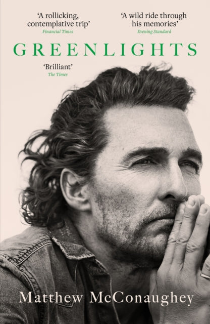 Greenlights, Raucous stories and outlaw wisdom from the Academy Award-winning actor
