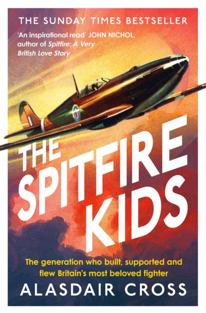 Book cover of: Spitfire Kids. By: Alasdair Cross