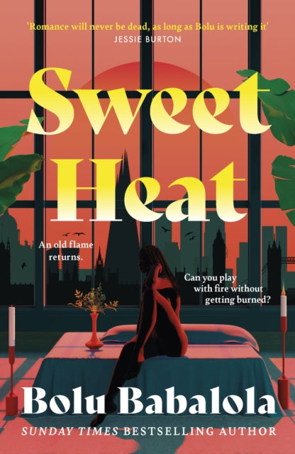 Sweet Heat, The heart-melting new romcom from the bestselling author of Honey & Spice 9781472286437 Bolu Babalola