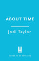 About Time 9781472286949 Jodi Taylor