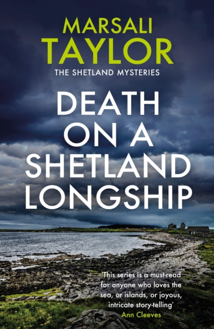 Death on a Shetland Longship, The Shetland Sailing Mysteries 9781472290519 Marsali Taylor