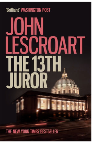 Thirteenth Juror (Dismas Hardy series, book 4)
