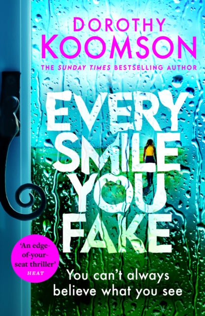 Book cover of: Every Smile You Fake. By: Dorothy Koomson