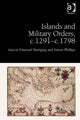Book cover of: Islands and Military Orders, c.1291-c.1798. By: Simon Phillips