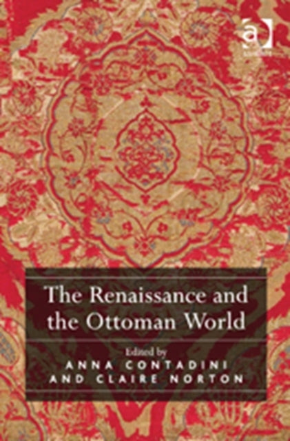 Book cover of: Renaissance and the Ottoman World