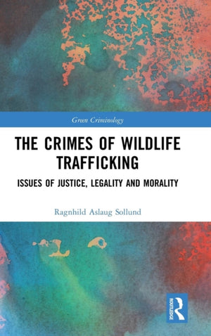 The Crimes of Wildlife Trafficking