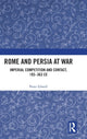 Book cover of: Rome and Persia at War. By: Peter Edwell