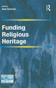Book cover of: Funding Religious Heritage. By: Anne Fornerod