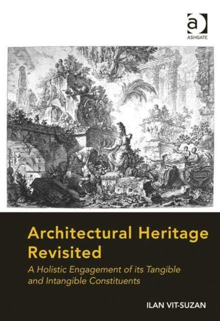 Book cover of: Architectural Heritage Revisited. By: Ilan Vit-Suzan