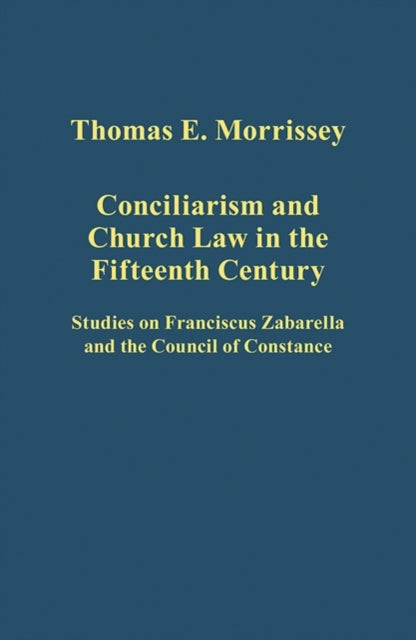 Conciliarism and Church Law in the Fifteenth Century