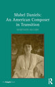 Book cover of: Mabel Daniels: An American Composer in Transition. By: Maryann McCabe