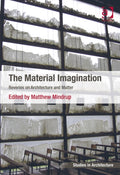 The Material Imagination