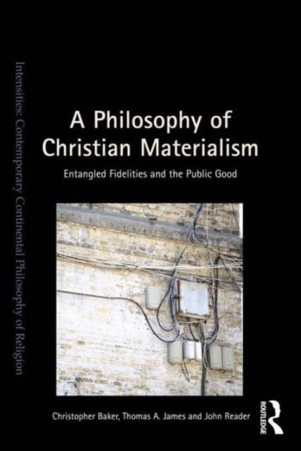 Book cover of: Philosophy of Christian Materialism. By: Christopher Baker