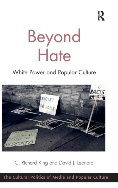 Book cover of: Beyond Hate. By: C. Richard King - undifferentiated