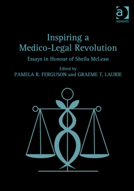 Book cover of: Inspiring a Medico-Legal Revolution. By: Pamela R Ferguson