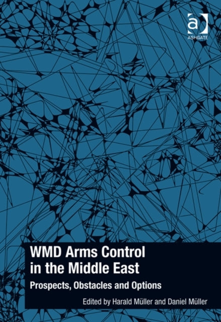 Book cover of: WMD Arms Control in the Middle East. By: Harald Müller