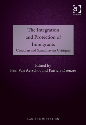 The Integration and Protection of Immigrants