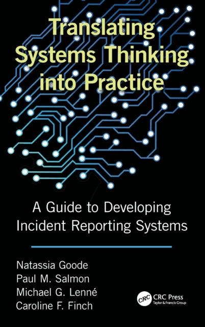 Book cover of: Translating Systems Thinking into Practice. By: Natassia Goode