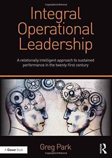 Book cover of: Integral Operational Leadership. By: Greg Park