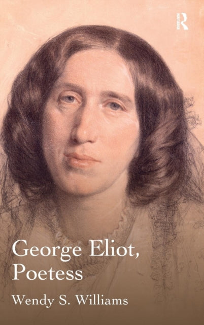 Book cover of: George Eliot, Poetess