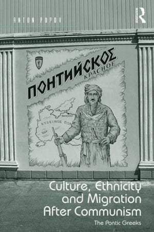 Culture, Ethnicity and Migration After Communism