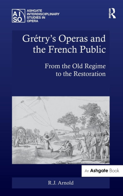 Book cover of: Gretry's Operas and the French Public. By: R. J. Arnold