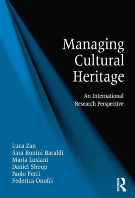 Book cover of: Managing Cultural Heritage. By: Luca Zan