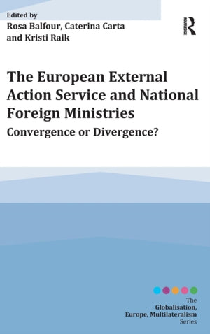 European External Action Service and National Foreign Ministries