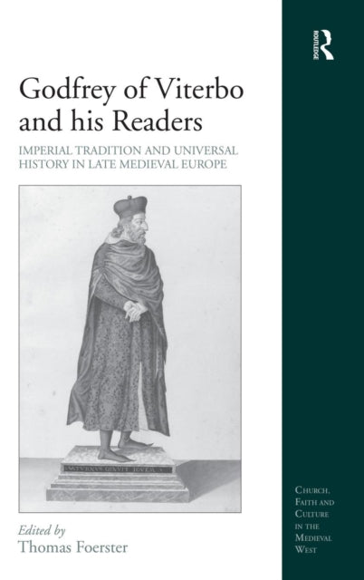 Book cover of: Godfrey of Viterbo and his Readers. By: Thomas Foerster