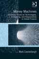 Book cover of: Money Machines. By: Mark Coeckelbergh