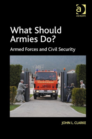 What Should Armies Do?