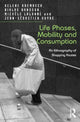 Book cover of: Life Phases, Mobility and Consumption. By: Helene Brembeck